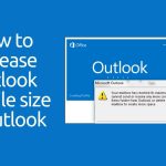 How to Increase Outlook PST File Size Limit